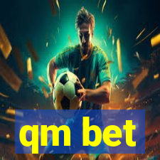 qm bet